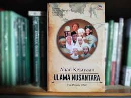 Abad kejayaan Ulama Nusantara