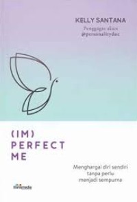 (IM) Perfect Me