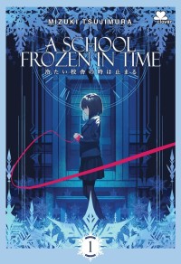 A School Frozen Time