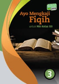 Ayo mengkaji fiqih untuk MA kelas XII