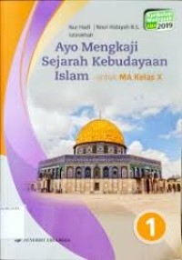 Ayo mengkaji sejarah kebudayaan islam untuk MA kelas X