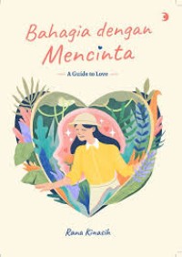 Bahagia Dengan Mencintai