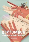 Bertumbuh Mengenal Diri Sendiri