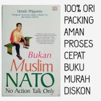 Bukan Muslim NATO (No Action Talk Only)