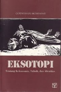 Eksotopi  : Tentang Kekuatan Tubuh dan AKtivitas
