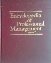 Encyclopedia Of Prefessional Management Vol 2