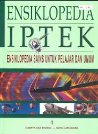 Ensiklopedia Iptek Jilid 4 : Cahaya, Energi, Gaya, Gerak