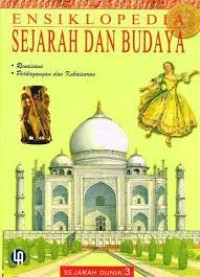 Ensiklopedia Sejarah dan Budaya Jilid 3 : Sejarah Dunia