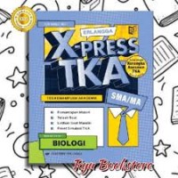Erlangga X-PRESS TKA Biologi SMA/MA