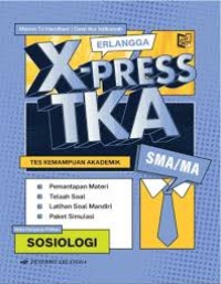 Erlangga X-PRESS TKA Sosiologi SMA/MA