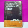 Filosofi Menikmati Hidup