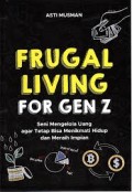 Frugal Living For Gen Z