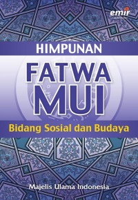 Himpunan Fatwa MUI Bidang Sosial dan Budaya