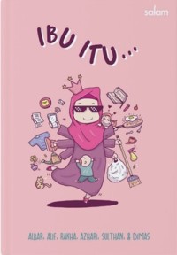 Ibu Itu.....