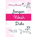 Jangan Nikah Dulu Kalau Cuma Mau Enak