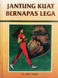 Jantung Kuat Bernapas Lega