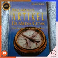 Kiat Menulis Artikel di Media Cetak