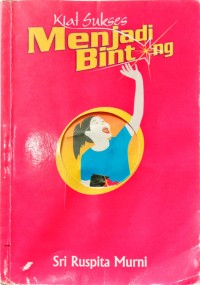 Kiat Sukses Menjadi Bintang