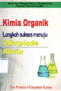 Kimia Organik Langkah Sukses Menuju Olimpiade Kimia