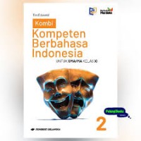 Kompeten Berbahasa Indonesia untuk SMA/MA Kelas XI