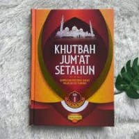 Kumpulan Khutbah Jum'at Setahun