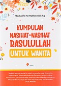 Kumpulan Nasihat-Nasihat Rasulullah Untuk Wanita