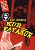Kun... Fayakun