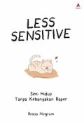 Less Sensitive