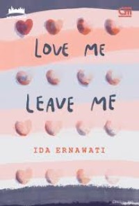 Love Me Leave Me