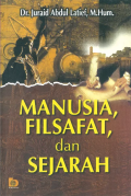 Manusia,Filsafat,dan Sejarah