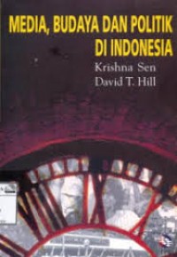 Media, Budaya dan Politik di Indonesia