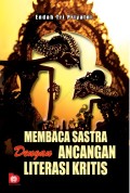 Membaca Sastra dengan Ancangan Literasi Kritis