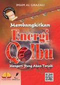 Membangkitkan Energi Qalbu