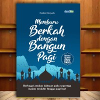 Memburu Berkah dengan Bangun Pagi