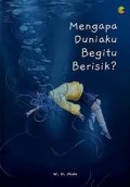 Mengapa Duniaku Begitu Berisik