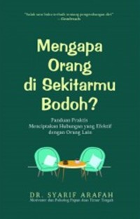 Mengapa Orang Di Sekitarmu Bodoh?