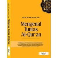 Mengenal Tuntas Al-Quran