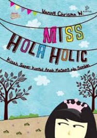 Miss Hola Holic