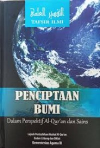 Penciptaan Bumi Dalam Perspektif Al-Qur'an dan Sains