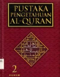 Pustaka Pengetahuan Al-Qur'an 2 : Hukum