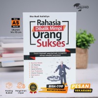 Rahasia Dibalik Mimpi Orang Sukses