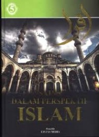 Sains Dalam Perspektif Islam : Jilid 5