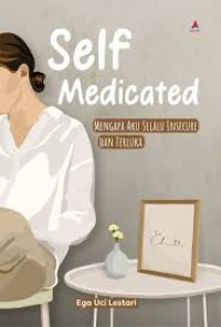 Self Medicated