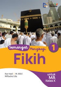 Semangat Mengkaji Fikih untuk MA Kelas X