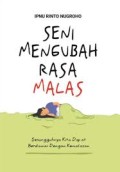 Seni Mengubah Rasa Malas