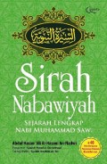 Sirah Nabawiyah : sejarah lengkap Nabi Muhammad SAW