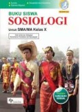 Sosiologi Untuk SMA/MA Kelas X Peminatan Ilmu-Ilmu Sosial