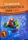 Strategi Jitu Menjuarai Olimpiade Sains Matematika Jilid 1