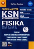 Super Master KSN FISIKA SMA/MA