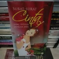 Surat-Surat Cinta yang Ditulis Dengan Jiwa